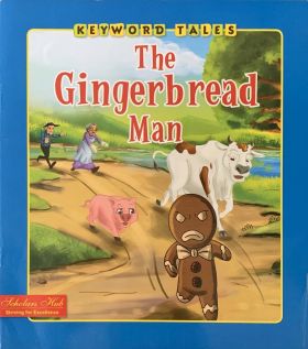 SCHOLARS HUB-Keyword Tales-The Gingerbread Man.