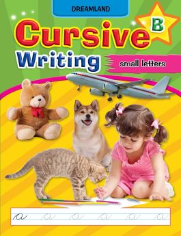 Dreamland-Cursive Writing Book (Small Letters) Part B