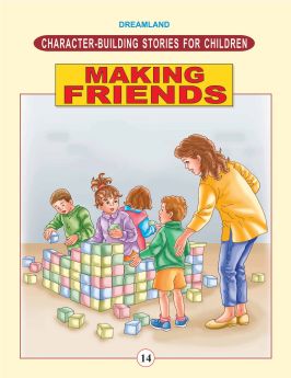 Dreamland-Character Building - Making Friends