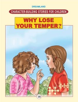 Dreamland-Character Building - Why Lose Your Temper ?