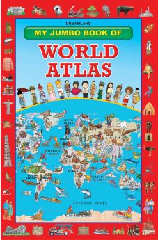 Dreamland-My Jumbo Book Of World Atlas