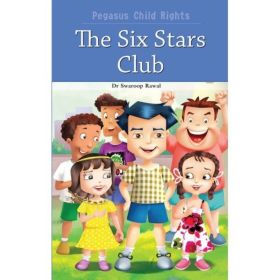 Pegasus Child Rights - The Six Stars Club