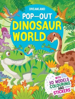 Dreamland Publications-Pop-Out Dinosaurs World- With 3D Models Colouring and Stickers