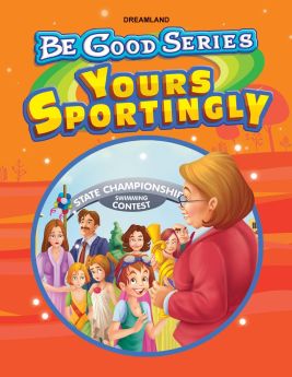 Dreamland-Be Good Stories - Your Sportingly