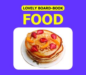 Dreamland-Lovely Board Books - Foods
