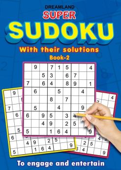Dreamland-Super Sudoku With Solutions Book 2