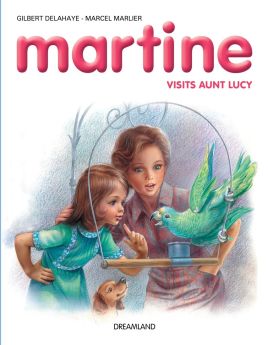 Dreamland-13. Martine Goes To Aunt Lucie's Place            