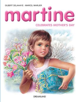 Dreamland-18. Martine Celeberates Mother's Day     