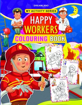 Dreamland-My Activity- Happy Workers Colouring Book