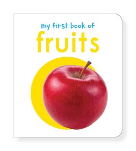 Wonderhouse-My First Book Of Fruits: First Board Book
