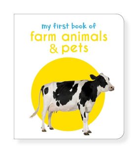 Wonderhouse-My First Book Of Farm Animals & Pets: First Board Book