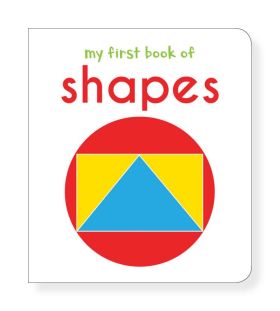 Wonderhouse-My First Book Of Shapes: First Board Book