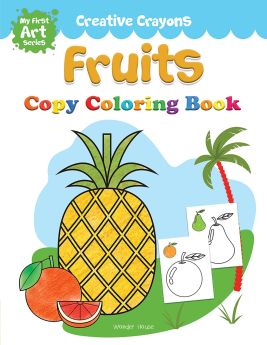 Wonderhouse-Colouring Book of Fruits: Creative Crayons Series - Crayon Copy Colour Books