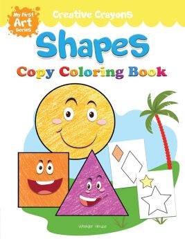 Wonderhouse-Colouring Book of Shapes: Creative Crayons Series - Crayon Copy Colour Books