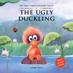 Wonderhouse-My First 5 Minutes Fairy Tales The Ugly Duckling: Traditional Fairy Tales For Children (Abridged and Retold) 