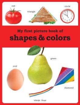 Wonderhouse-My first picture book of Shapes and Colours: Picture Books for Children 