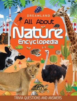 Dreamland Publications-Nature Encyclopedia for Children Age 5 - 15 Years- All About Trivia Questions and Answers 