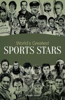 Wonderhouse-World's Greatest Sports Stars: Biographies of Inspirational Personalities For Kids