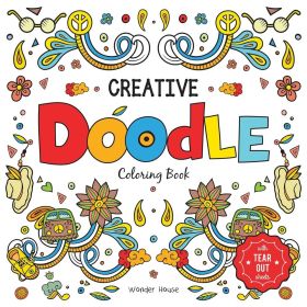 Wonderhouse-Creative Doodle Coloring Book : Children Coloring Book With Tear Out Sheets 