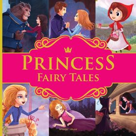 Wonderhouse-Princess Fairy Tales: Ten Traditional Fairy Tales For Children (Abridged and Retold With Large Font Font For Easy Reading) 11 Inches X 11 Inches - Jumbo Size, Padded Hardback