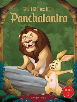Wonderhouse-Short Stories From Panchatantra - Volume 1: Abridged Illustrated Stories For Children (With Morals)
