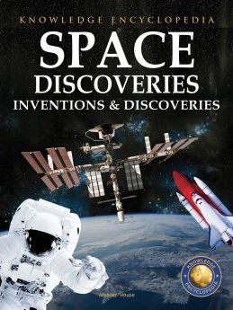 Wonderhouse-Inventions & Discoveries - Space Discoveries: Knowledge Encylopedia For Children