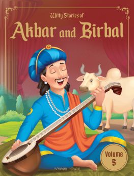 Wonderhouse-Witty Stories of Akbar and Birbal - Volume 5: Illustrated Humorous Stories For Kids