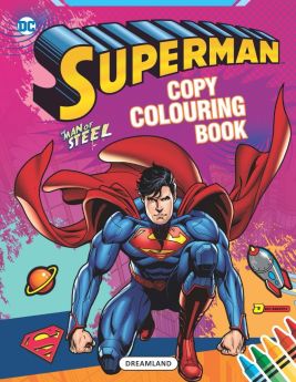Dreamland Publications-Superman Copy Colouring Book - 9789394767256