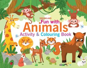 Dreamland Publications-Fun with Animals Activity & Colouring : Interactive & Activity  Children Book by Dreamland Publications 9789394767881
