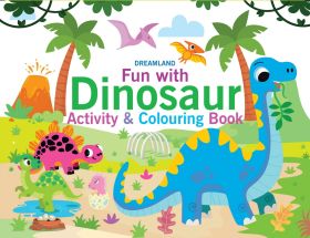 Dreamland Publications-Fun with Dinosaur Activity & Colouring : Interactive & Activity  Children Book by Dreamland Publications 9789395406000