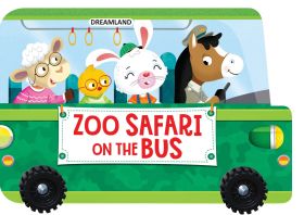 Dreamland Publications-Zoo Safari on the Bus- A Shaped Board book with Wheels : Picture Book Children Book by Dreamland Publications 9789395588478