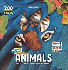 Dreamland Publications Animals- Wow Encyclopedia in Augmented Reality