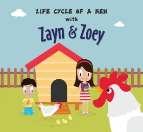 Zayn and Zoey-Life Cycle of A Hen