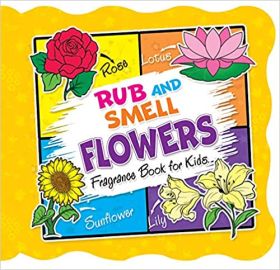 Dreamland Publications Rub and Smell - Flowers (Fragrance Book for Kids)