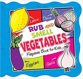 Dreamland Publications Rub and Smell - Vegetables (Fragrance Book for Kids)