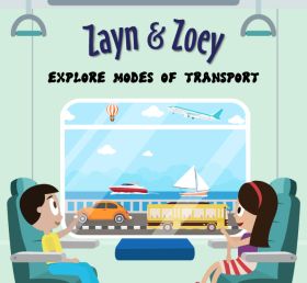Zayn and Zoey-Explore Modes Of Transport