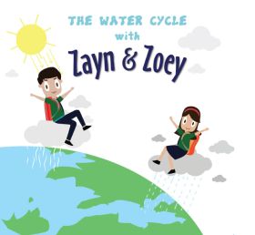 Zayn and Zoey-The Water Cycle